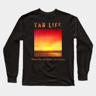 Van life where the only limit is the horizon Long Sleeve T-Shirt